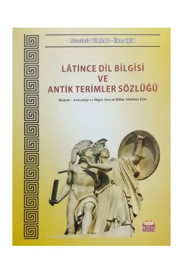 Latince Dil Bilgisi ve Antik Terimler Sözlüğü