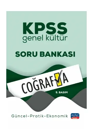KPSS Genel Kültür COĞRAFYA Soru Bankası / Güncel-Pratik-Ekonomik