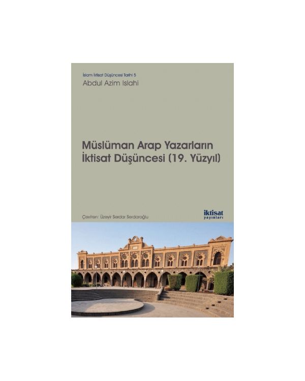 Müslüman Arap Yazarların İktisat Düşünceleri (19. Yüzyıl)