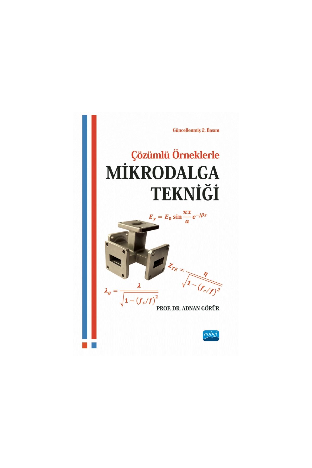 Çözümlü Örneklerle MİKRODALGA TEKNİĞİ