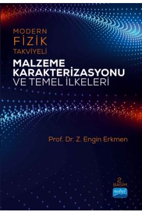 Modern Fizik Takviyeli MALZEME KARAKTERIZASYONU VE TEMEL İLKELERİ