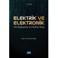ELEKTRİK VE ELEKTRONİK - Yeni Başlayanlar İçin Rehber Kitap
