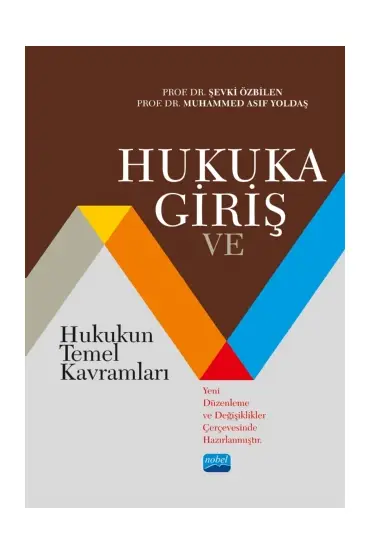 Hukuka Giriş ve Hukukun Temel Kavramları