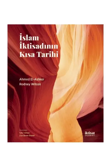 İSLAM İKTİSADININ KISA TARİHİ - Islamic Economics: A Short History