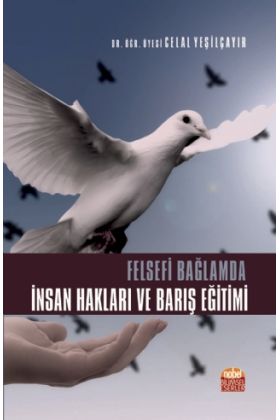 Felsefi Bağlamda İnsan Hakları ve Barış Eğitimi
