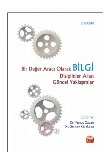 Bir Değer Aracı Olarak BİLGİ