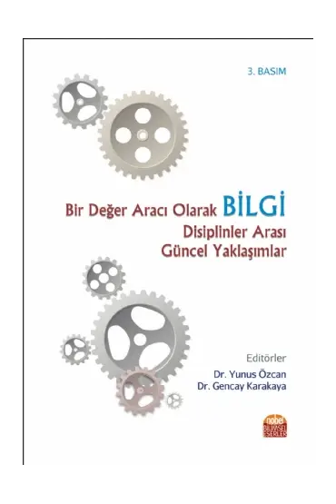 Bir Değer Aracı Olarak BİLGİ