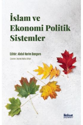 İslam ve Ekonomi Politik Sistemler