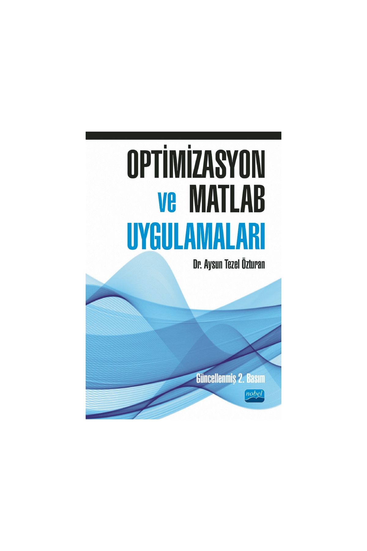 Optimizasyon ve Matlab Uygulamaları
