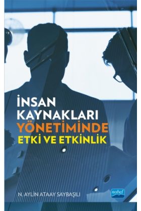 İnsan Kaynakları Yönetiminde Etki ve Etkinlik