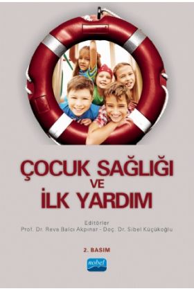 Çocuk Sağlığı ve İlk Yardım