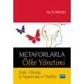 METAFORLARLA ÖFKE YÖNETİMİ - Evde, Okulda, İş Yaşamında ve Trafikte