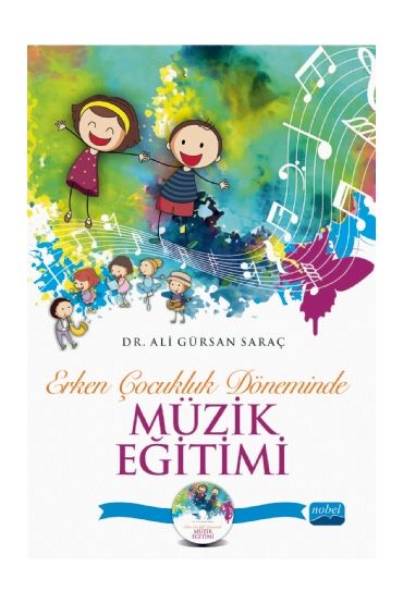 Erken Çocukluk Döneminde Müzik Eğitimi (CD İlaveli)