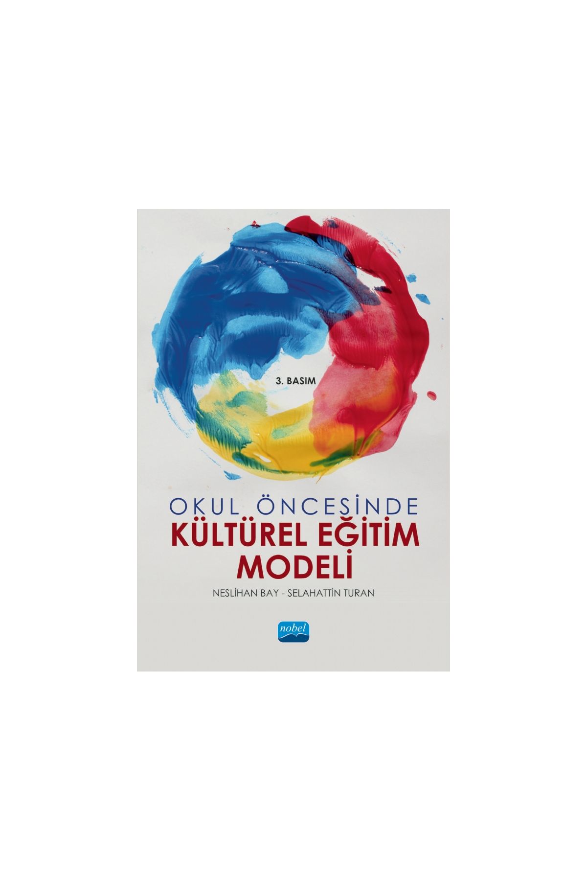 Okul Öncesinde Kültürel Eğitim Modeli