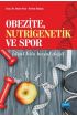 Obezite, Nutrigenetik ve Spor