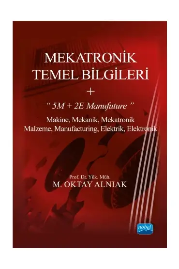 MEKATRONİK TEMEL BİLGİLERİ + “5M + 2E Manufuture”