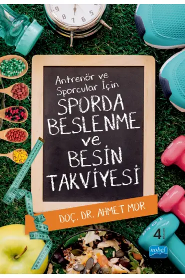 Antrenör ve Sporcular İçin SPORDA BESLENME ve BESİN TAKVİYESİ