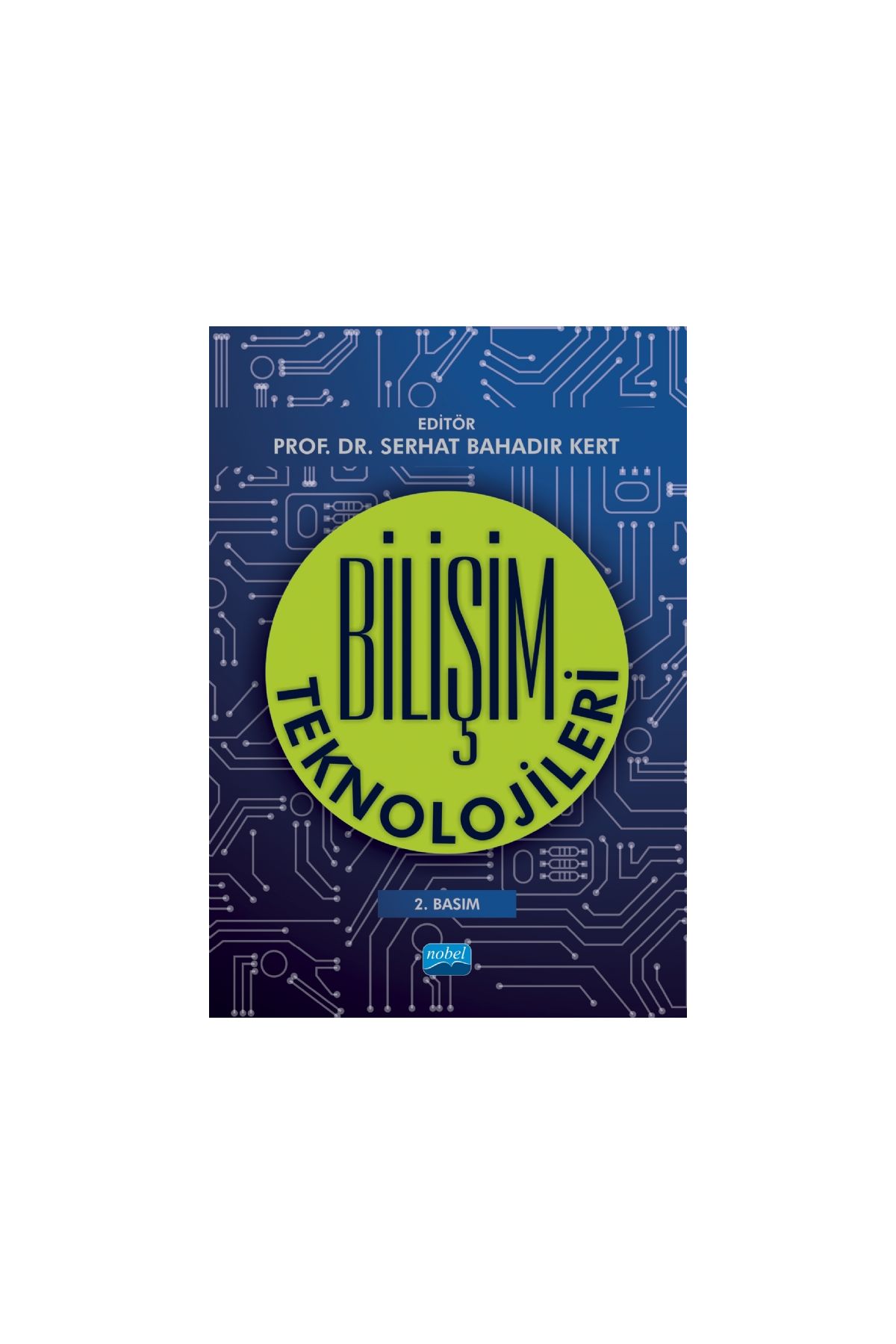 Bilişim Teknolojileri