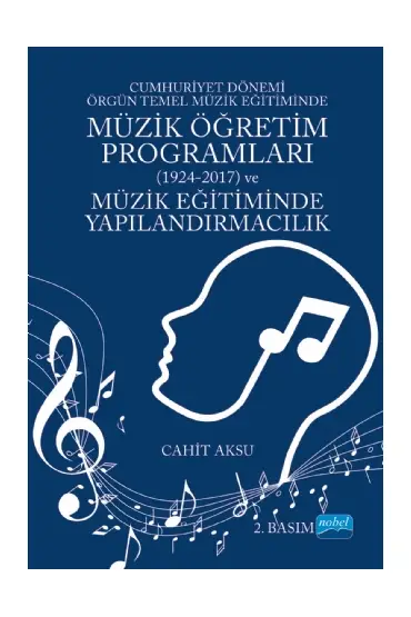 Cumhuriyet Dönemi Örgün Temel Müzik Eğitiminde Müzik Öğretim Programları (1924-2017)