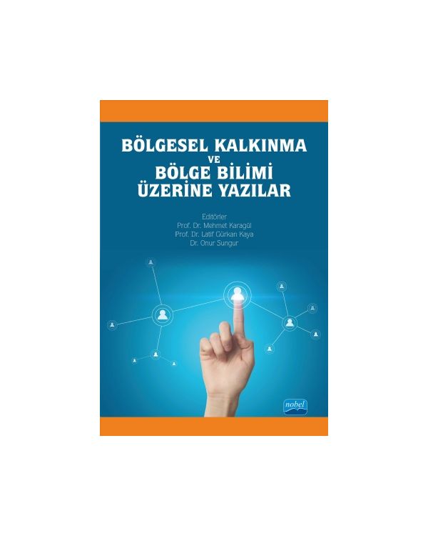 Bölgesel Kalkınma ve Bölge Bilimi Üzerine Yazılar