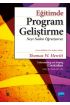 EĞİTİMDE PROGRAM GELİŞTİRME: Neyi Neden Öğretiyoruz / Understanding and Shaping Curriculum - What We Teach and Why