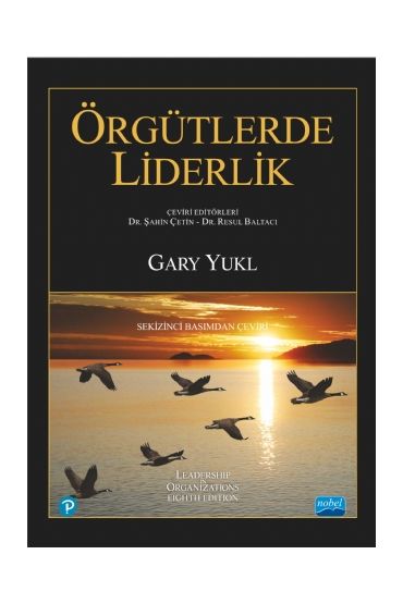 ÖRGÜTLERDE LİDERLİK - Leadership in Organizations