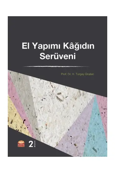 El Yapımı Kâğıdın Serüveni