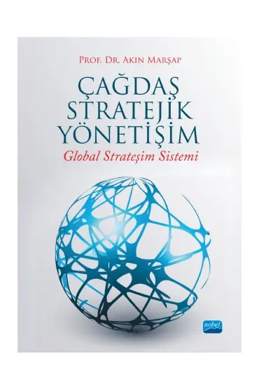 ÇAĞDAŞ STRATEJİK YÖNETİŞİM Global Strateşim Sistemi