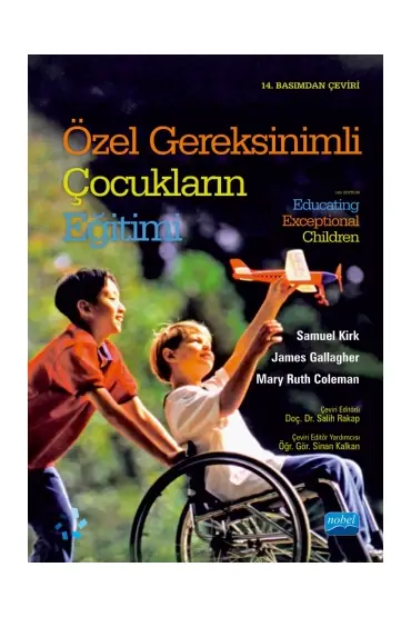 ÖZEL GEREKSİNİMLİ ÇOCUKLARIN EĞİTİMİ - Educating Exceptional Children