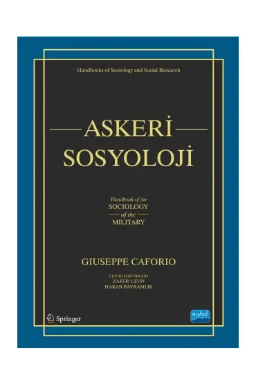 ASKERÎ SOSYOLOJİ - Handbook of the Sociology of the Military