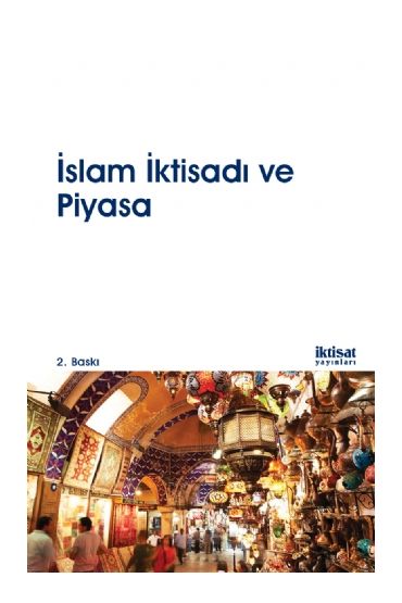 İslam İktisadı ve Piyasa