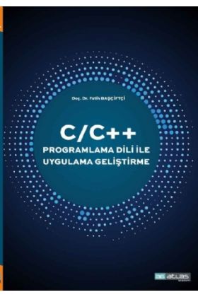 C/C++ PROGRAMLAMA DİLİ İLE UYGULAMA GELİŞTİRME