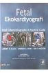 FETAL EKOKARDIYOGRAFİ - Fetal Echocardiography