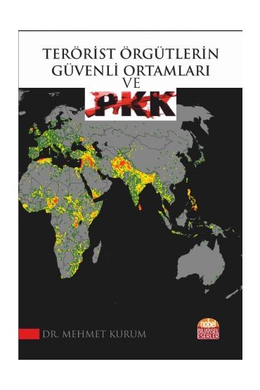 Terörist Örgütlerin Güvenli Ortamları ve PKK