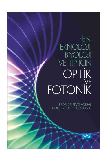 Fen, Teknoloji, Biyoloji ve Tıp için OPTİK ve FOTONİK