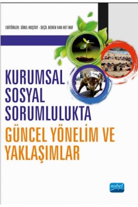 Kurumsal Sosyal Sorumlulukta Güncel Yönelim ve Yaklaşımlar
