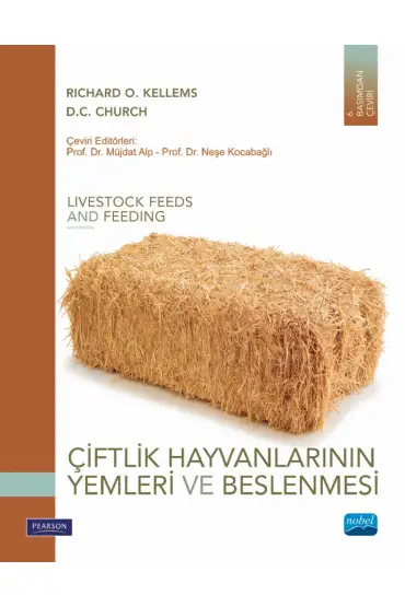 ÇİFTLİK HAYVANLARININ YEMLERİ VE BESLENMESİ - Livestock Feeds And Feeding