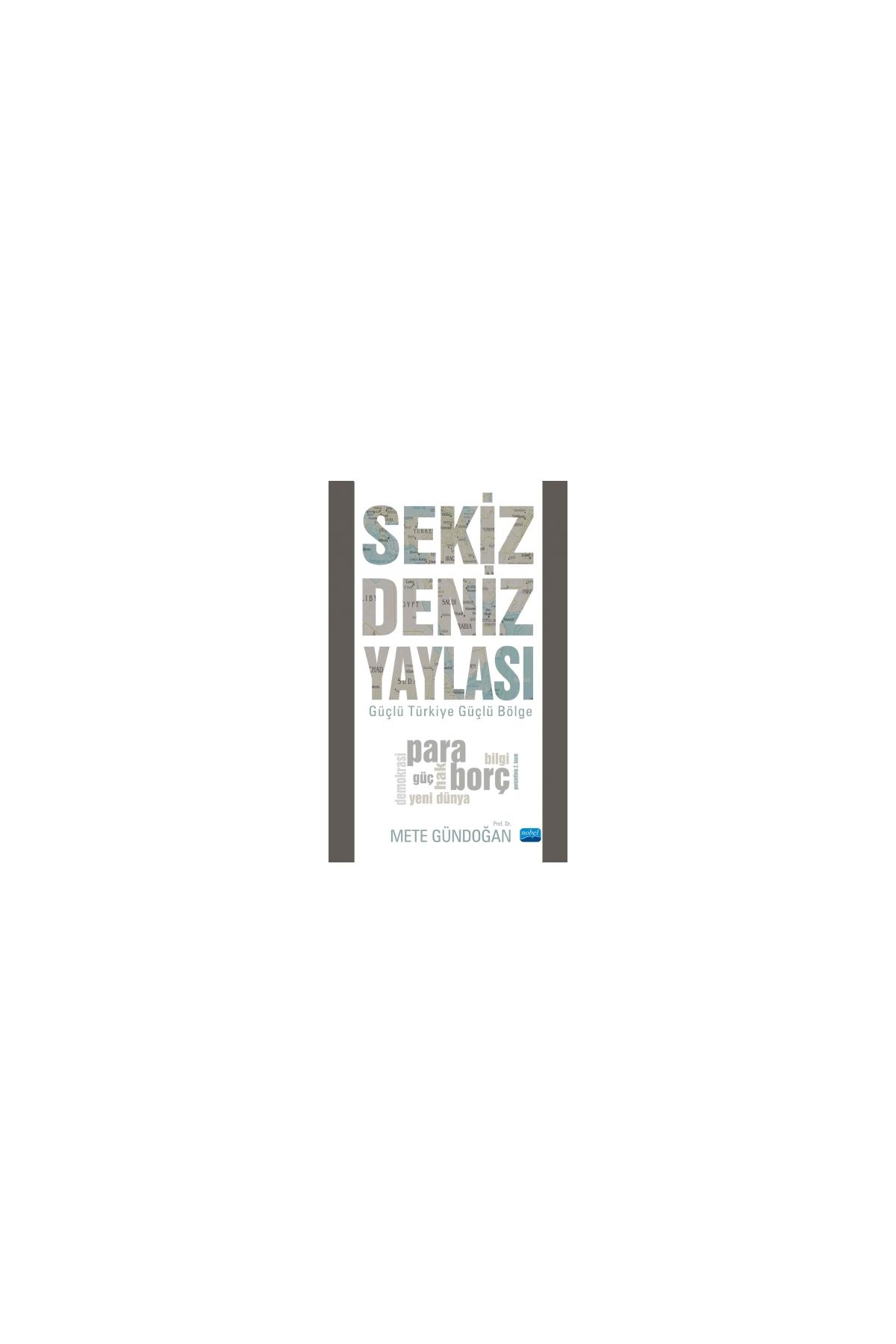 SEKİZ DENİZ YAYLASI - Güçlü Türkiye Güçlü Bölge