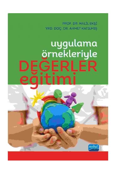 Uygulama Örnekleriyle Değerler Eğitimi