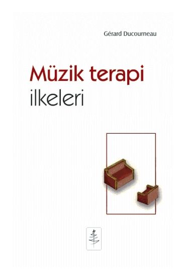 MÜZİK TERAPİ İlkeleri - Éléments de musicothérapies