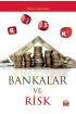Bankalar ve Risk