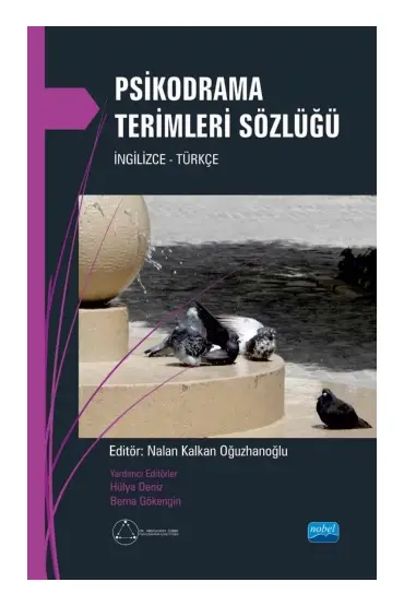 PSİKODRAMA TERİMLERİ SÖZLÜĞÜ İngilizce - Türkçe
