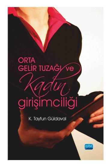 Orta Gelir Tuzağı ve Kadın Girişimciliği