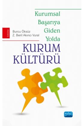 Kurumsal Başarıya Giden Yolda KURUM KÜLTÜRÜ