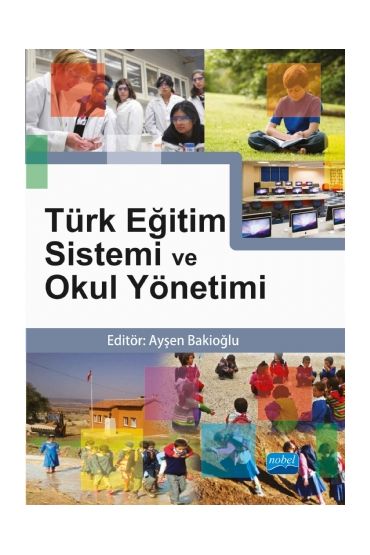 Türk Eğitim Sistemi ve Okul Yönetimi