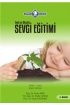 Evde ve Okulda SEVGİ EĞİTİMİ