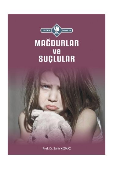 Mağdurlar ve Suçlular