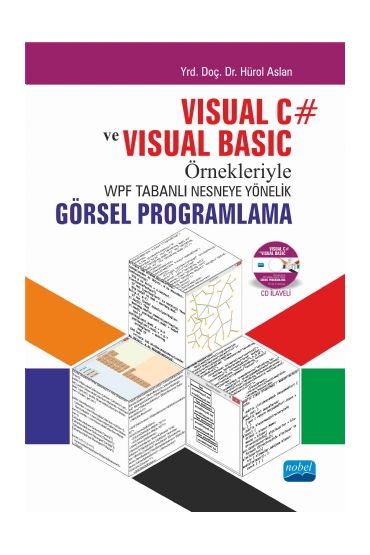 Visual C ve Visual Basic Örnekleriyle WPF Tabanlı Nesneye Yönelik Görsel Programlama