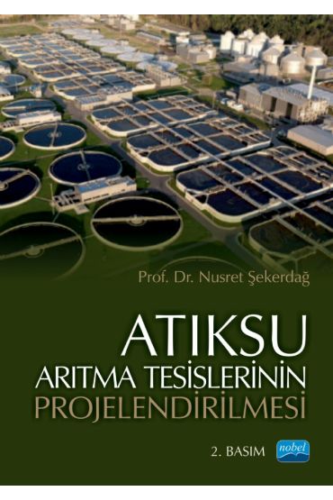 Atıksu Arıtma Tesislerinin Projelendirilmesi