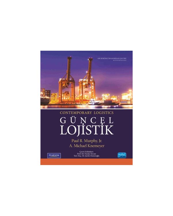 GÜNCEL LOJİSTİK - Contemporary Logistics